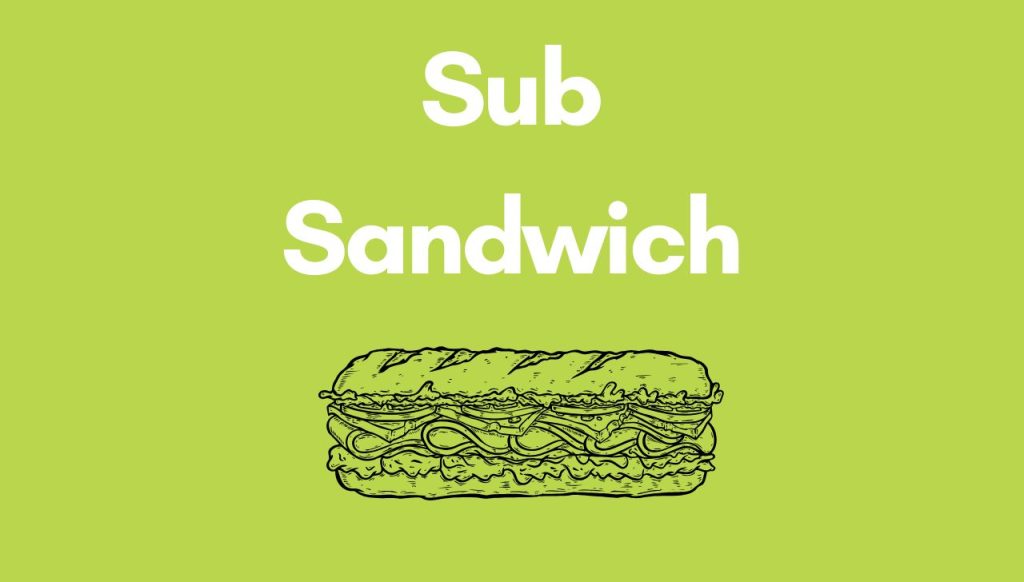 Sub Sandwich