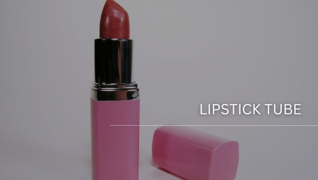 Lipstick Tube